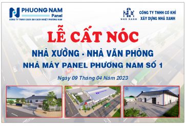 LẾ CẤT NÓC  DỰ ÁN NHÀ XƯỞNG PHƯƠNG NAM